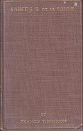 The Life & Labours of Saint John Baptist de la Salle: Founder of the Brothers of the Christian Schools