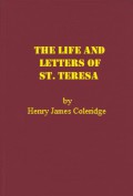 The Life and Letters of St. Teresa (Volume the Second)