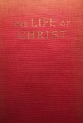 The Life of Christ