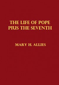 The Life of Pope Pius the Seventh