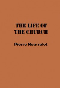 The Life of the Church