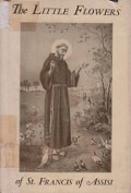 The Little Flowers of St. Francis of Assisi