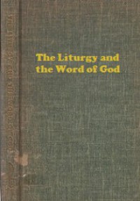 The Liturgy and the Word of God