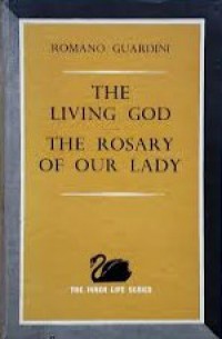 The Living God: The Rosary of Our Lady