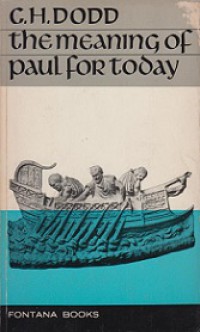 The Meaning of Paul for Today