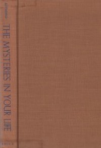 The Mysteries in Your Life