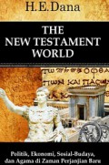 The New Testament World: Politik, Ekonomi, Sosial-Budaya, dan Agama di Zaman Perjanjian Baru