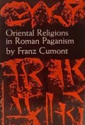 The Oriental Religions in Roman Paganism