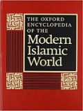 The Oxford Encyclopedia of the Modern Islamic World (Vol.III)