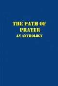 The Path of Prayer: An Anthology