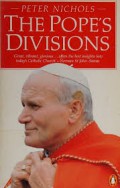 The Pope’s Divisions: The Roman Catholic Church Today