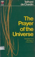 The Prayer of the Universe: Selected from Writings in Time of War