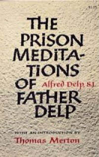 The Prison Meditations of Father Delp
