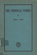 The Prodigal World