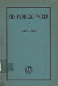 The Prodigal World