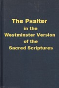 The Psalter in the Westminster Version of the Sacred Scriptures
