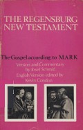 The Regensburg New Testament: The Gospel According to Mark