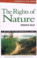 The Rights of Nature: A History of Environmental Ethics