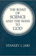 The Road of Science and the Ways to God