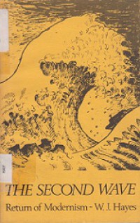 The Second Wave: Returns of Modernism