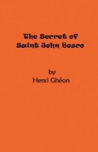 The Secret of Saint John Bosco