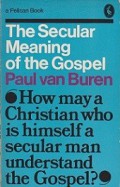 The Secular Meaning of the Gospel