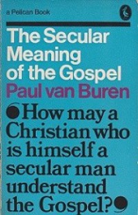The Secular Meaning of the Gospel