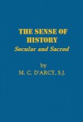 The Sense of History: Secular and Sacred