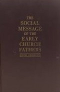 The Social Message of the Early Church Fathers