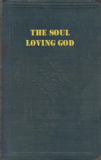 The Soul Loving God