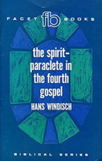 The Spirit-Paraclete in the Fourth Gospel