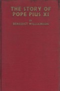 The Story of Pope Pius XI