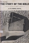 The Story of the Bible: A Popular Account of How it Came to Us