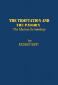 The Temptation and the Passion: The Markan Soteriology