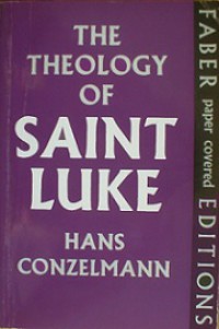 The Theology of Saint Luke