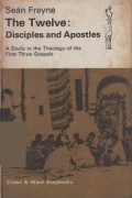 The Twelve: Disciples and Apostles