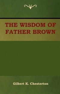 The Wisdom of Father Brown