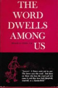 The Word Dwells Among Us: A Foreword to the Biblical Books
