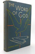 The Word of God: Approaches to the Mystery of the Sacred Scriptures