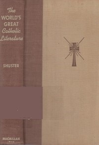 The World's Great Catholic Literature