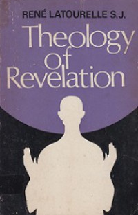Theology of Revelation: Including a Commentary on the Constitution dei verbum of Vatican II