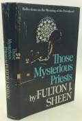 Those Mysterious Priests