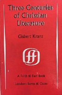 Three Centuries of Christian Literature