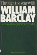 Through the Year With William Barclay: Devotional Readings for Every Day