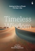Timeless Wisdom: Guiding the Heart of People from Age to Age