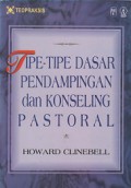 Tipe-Tipe Dasar Pendampingan dan Konseling Pastoral [Judul asli: Basic Types of Pastoral Care and Counseling]