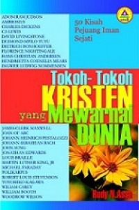 Tokoh-tokoh Kristen yang Mewarnai Dunia