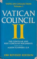Vatican Council II (Vol.1): The Conciliar and Post Conciliar Documents