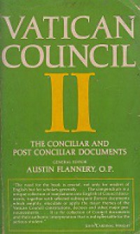 Vatican Council II: The Conciliar And Post Conciliar Documents