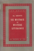 Vie Mystique Et Mystere Liturgique